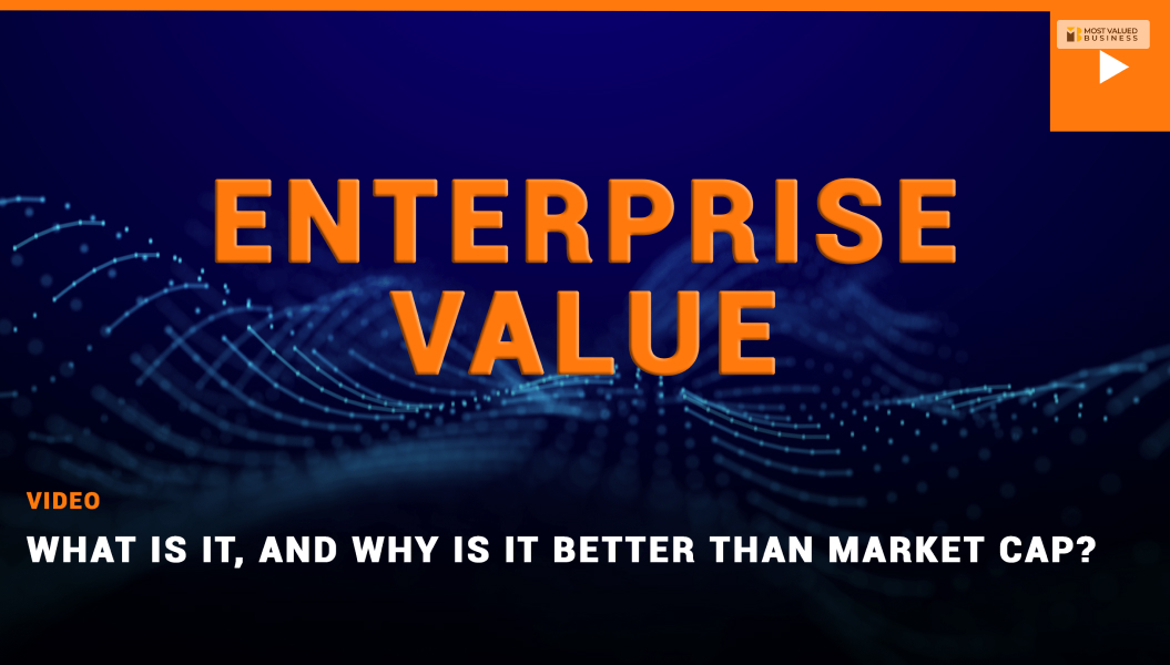 Why Is Enterprise Value Used