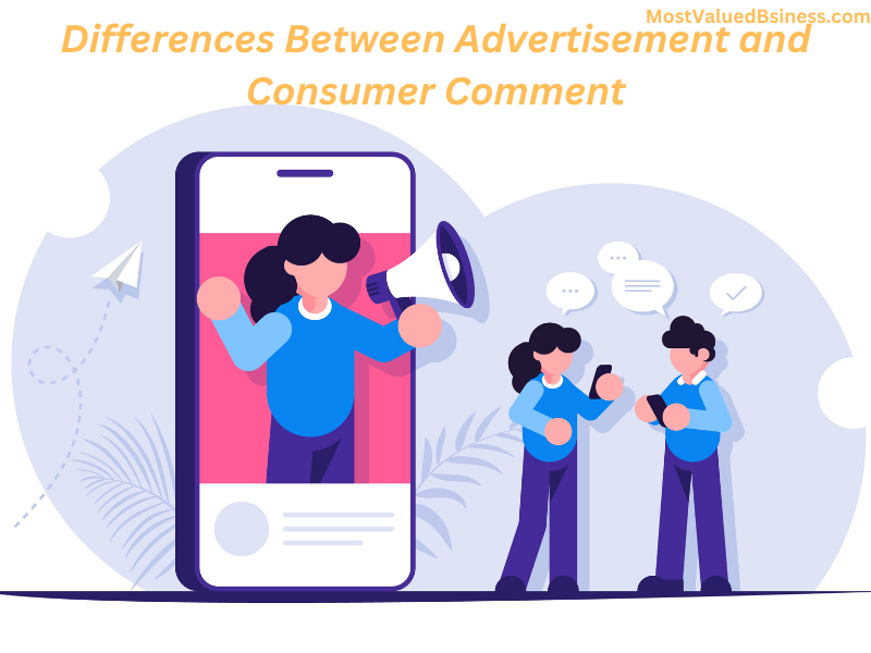 Differences Between Advertisement and Consumer Comment