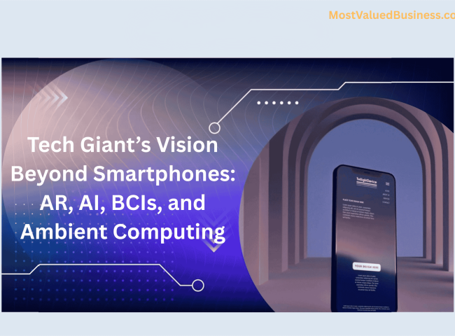 Tech Giants Envision Future Beyond Smartphones