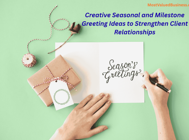 Seasonal and Milestone Greeting Ideas