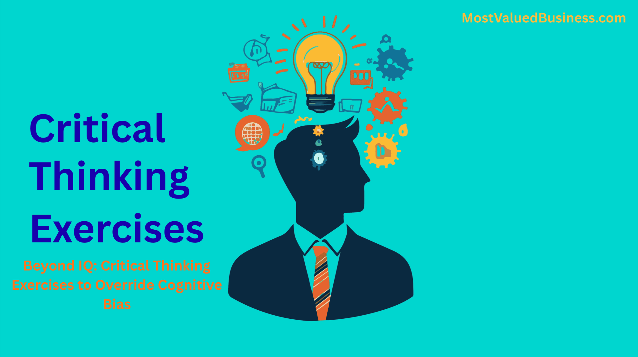 Critical Work Critical Thinking Exercises That Actually Work: Fixing Gaps in Beyond IQ